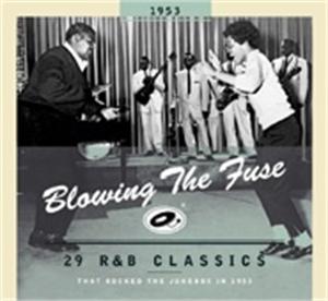 BLOWING THE FUSE 1953 - VARIOUS ARTISTS - 50's Rhythm 'n' Blues CD, BEAR FAMILY