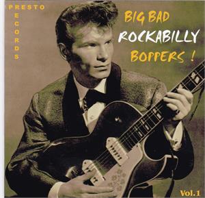 BIG BAD ROCKABILLY BOPPERS VOL 1 (2 CD'S) - VARIOUS ARTISTS - 50's Rockabilly Comp CD, HDR