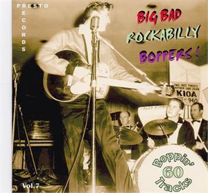 BIG BAD ROCKABILLY BOPPERS VOL 7 (2 CD'S) - VARIOUS ARTISTS - 50's Rockabilly Comp CD, HDR