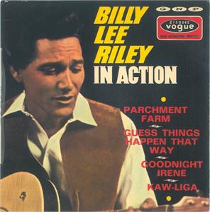 IN ACTION - Billy Lee Riley - Sleazy VINYL, VOGUE