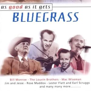As Good As It Gets by Bluegrass (2 CDs) - Various Artists - HILLBILLY CD, SMITH & CO