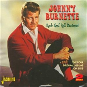 Rock and Roll Dreamer - The Four Original Albums on 2CDs - JOHNNY BURNETTE - 50's Artists & Groups CD, JASMINE