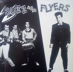 Buzz and the Flyers - BUZZ & THE FLYERS - NEO ROCKABILLY CD, NERVOUS
