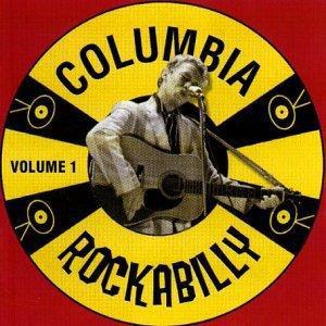 COLUMBIA ROCKABILLY VOL 1 - VARIOUS ARTISTS - 50's Rockabilly Comp CD, ACE