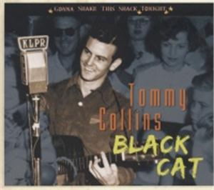 Black Cat - Gonna Shake This Shack Tonight - TOMMY COLLINS - HILLBILLY CD, BEAR FAMILY