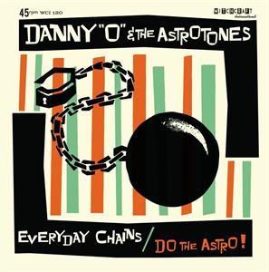 EVERYDAY CHAINS:DO THE ASTRO - DANNY O and the ASTROTONES - Witchcraft VINYL, WITCHCRAFT