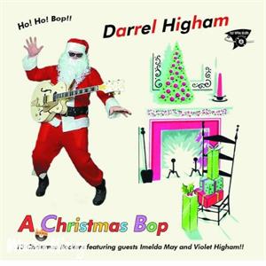 A CHRISTMAS BOP - Darrel Higham - NEO ROCKABILLY CD, FOOTTAPPING