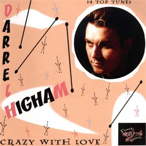 CRAZY WITH LOVE - DARREL HIGHAM - NEO ROCKABILLY CD, FOOTTAPPING