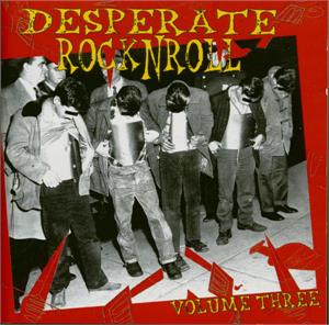 DESPERATE ROCK N ROLL VOL 3 - Various Artists - 1950'S COMPILATIONS CD, FLAME