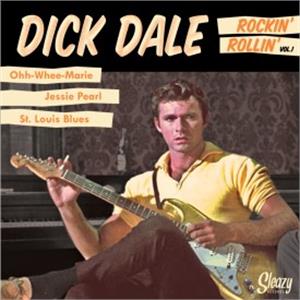 Rockin Rollin vol 1 - DICK DALE - Sleazy VINYL, SLEAZY