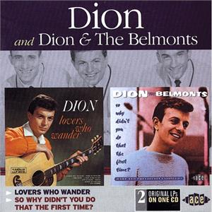 Lovers Who Wander - So Why Didn't You Do That The First Time - Dion - DOOWOP CD, ACE