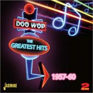 Doo Wop: The Greatest Hits - 1957-60 (2CD'S) - VARIOUS ARTISTS - DOOWOP CD, JASMINE