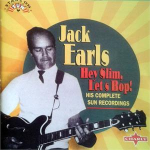 HEY SLIM LETS BOP - JACK EARLS - 50's Artists & Groups CD, CHARLY
