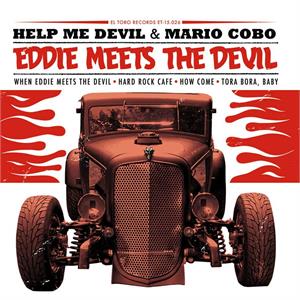 Eddie Meets The Devil - HELP ME DEVIL AND MARIO COBO - El Toro VINYL, EL TORO