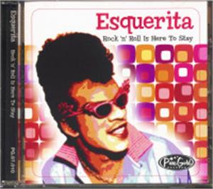 ROCK N ROLL IS HERE TO STAY - ESQUERITA - 50's Rhythm 'n' Blues CD, PURE GOLD