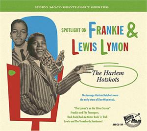 The Harlem Hotshots - Frankie and Lewis Lymon - DOOWOP CD, KOKO MOJO