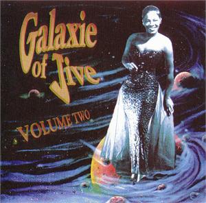 GALAXIE OF JIVE 2 - VARIOUS ARTISTS - 1950'S COMPILATIONS CD, CHEESECAKE