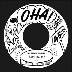 That'll Be Me (one sided) - Groove Diggers ‎ - Modern 45's VINYL, OHA