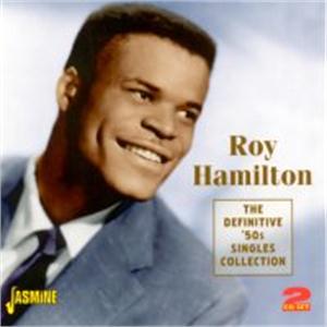 DEFINATIVE 50'S SINGLES - ROY HAMILTON - 50's Artists & Groups CD, JASMINE