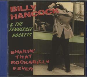 SHAKIN THAT ROCKABILLY FEVER - BILLY HANCOCK - NEO ROCKABILLY CD, BLUELIGHT