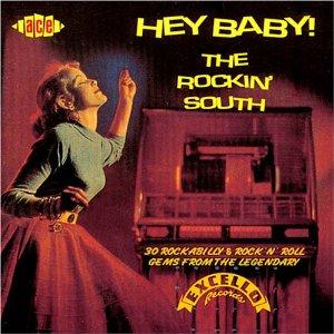 HEY BABE, THE ROCKIN SOUTH (EXCELLO) - VARIOUS ARTISTS - 50's Rhythm 'n' Blues CD, ACE