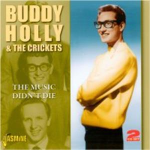The Music Didn't Die (2 CD'S) - BUDDY HOLLY - 50's Artists & Groups CD, JASMINE