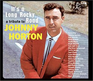 It’s A Long Rocky Road - A Tribute To Johnny Horton - Johnny Horton AND Various Artists - 50's Artists & Groups CD, ATOMICAT