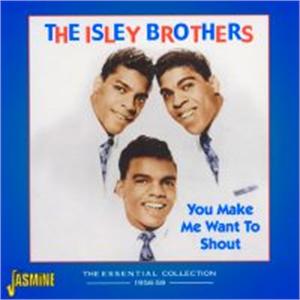 You Make Me Want To Shout 1956-1959 - ISLEY BROTHERS - DOOWOP CD, JASMINE