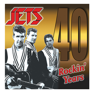 40 Rockin' Years - JETS - NEO ROCK 'N' ROLL CD, KRYPTON
