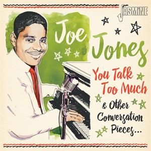 You Talk Too and Other Conversation Pieces - Great R&B Sounds of New Orleans - Joe JONES - 50's Rhythm 'n' Blues CD, JASMINE