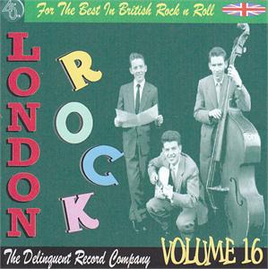 LONDON ROCK VOL 16 - VARIOUS - BRITISH R'N'R CDs, DELINQUENT