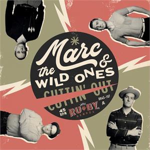 Cuttin' Out :I Wanna Scream - Marc & The Wild Ones ‎ - Modern 45's VINYL, RUBY