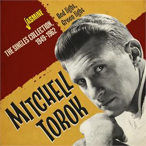 Red Light, Green Light - The Singles Collection, 1949-1962 - Mitchell TOROK - 50's Artists & Groups CD, JASMINE