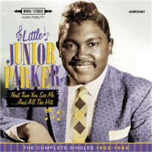 Next Time You See Me...And All The Hits - The Complete Singles 1952-1962 - Little Junior Parker - 50's Rhythm 'n' Blues CD, JASMINE