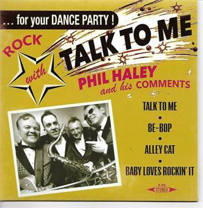 Talk To Me:Be-Bop:Alley:Baby Loves Rockin' It - Phil Haley and the Comments - Modern 45's VINYL, TOMBSTONE