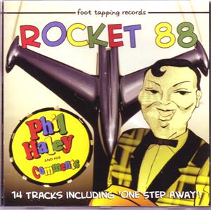 ROCKET 88 - PHIL HALEY & COMMENTS - NEO ROCK 'N' ROLL CD, FOOTTAPPING