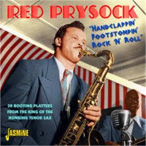 Handclappin', Footstompin' Rock 'N' Roll - RED PRYSOCK - 50's Rhythm 'n' Blues CD, JASMINE
