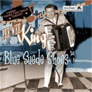 Blue Suede Shoes/Gonna Shake ThisShackTonight - PEE WEE KING - HILLBILLY CD, BEAR FAMILY