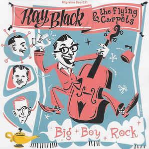 A1. BIG BOY ROCK A2, BETTER WAY TO MOVE : B1. SECRET LOVER - RAY BLACK & THE FLYING CARPETS - Migraine VINYL, MIGRAINE