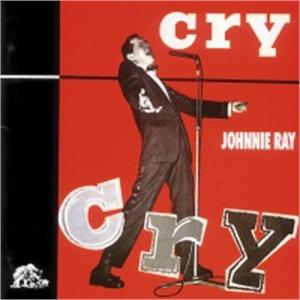 CRY - JOHNNIE RAY - 50's Artists & Groups CD, BEAR FAMILY