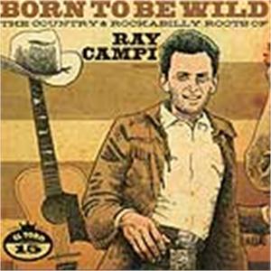 BORN TO BE WILD - VARIOUS ARTISTS - 50's Rockabilly Comp CD, EL TORO