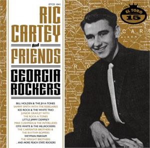 Georgia Rockers - RIC CARTEY & FRIENDS - 50's Rockabilly Comp CD, EL TORO
