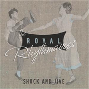 Shuck And Jive - Royal Rhythmaires - NEO ROCK 'N' ROLL CD, RHYTHM BOMB