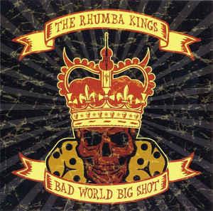Big World Big Shot - Rhumba Kings - NEO ROCK 'N' ROLL CD, SPREX