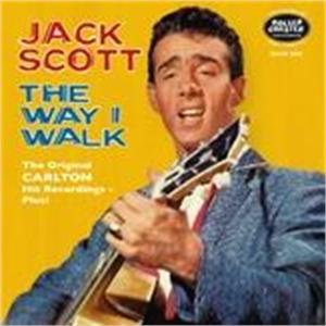 THE WAY I WALK - JACK SCOTT - 50's Artists & Groups CD, ROLLERCOASTER