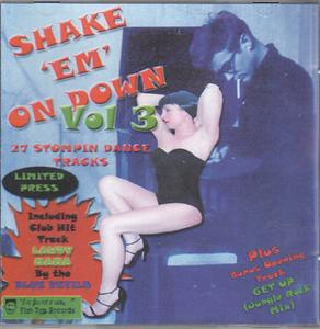 SHAKE EM ON DOWN VOL3 - VARIOUS ARTISTS - 50's Rhythm 'n' Blues CD, FLAT TOP