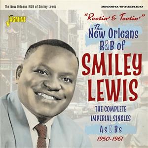 Rootin’ and Tootin' - The Complete Imperial Singles As & Bs 1950-1961 - Smiley LEWIS - 50's Rhythm 'n' Blues CD, JASMINE