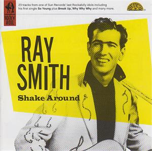 SHAKE AROUND - RAY SMITH - 50's Artists & Groups CD, SNAPPER