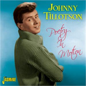 Poetry In Motion - JOHNNY TILLOTSON - 50's Artists & Groups CD, JASMINE