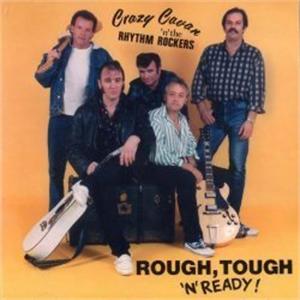 Rough, Tough 'n' Ready - Crazy Cavan and the Rhythm Rockers - TEDDY BOY R'N'R CD, CRAZY RHYTHM